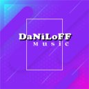 DaNiLoFF - EDM (Set #2)