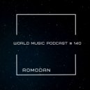 Romodan - World Music Podcast 140