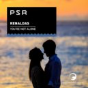 Renaldas - You're Not Alone