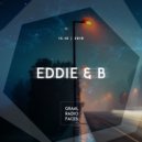 Eddie & B - Graal Radio Faces (15.10.2019)