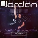DJ Jordan - Alright
