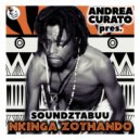 Andrea Curato & Soundztabuu - Nkinga Zothando