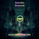 Saandro Delarock - Laserwork