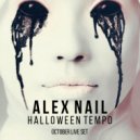 Alex Nail - Halloween Tempo