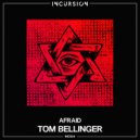 Tom Bellinger - Afraid
