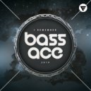 Bass Ace - I Remember