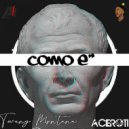 Tweny Montana & Acero11 - Como E' (feat. Acero11)