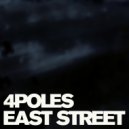 4Poles - East Street