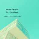 Nestor Arriaga & Za__Paradigma - Perfectly Balanced