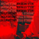 DELFIKSTAF - Kill Streak