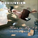 Equilibrium (CJ) - Time to Fly #2