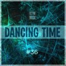 RS'FM Music - Dancing Time Mix #36