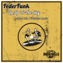 FederFunk - Up,Up To The Sky