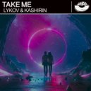 Lykov & Kashirin - Take Me