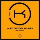 Alex Twitchy & 9claws - Stayin' Alive