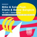 BIGz & Soire & Kiano & Below Bagkok - Ya Leil (feat. Kiano & Below Bagkok)