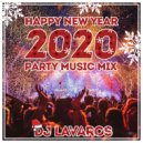 DJ Lavaros - Happy New Year Club Mix