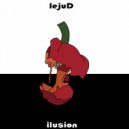 LejuD - Ilusion