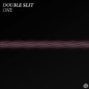 Double Slit - One