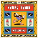 Millerusha - Funky Town