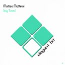Matteo Matteini - Stay Tuned