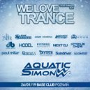 Aquatic Simon - We Love Trance CE 031 - Nitrous Oxide B-Day Party (26-01-2019 - Base Club - Poznan)