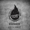 Klausgreen & Nodek - Acid Love