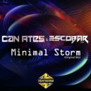 Can Ates & Escobar (TR) - Minimal Storm