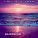 Meryl Sleep & Olivia Ocean - Piano Lullaby