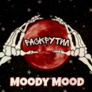 Moody Mood - Раскрутил