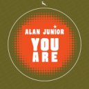 Alan Junior - You Are