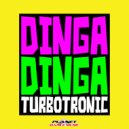 Turbotronic - Dinga Dinga