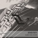 Jenevsky - Birch Hiss