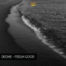 Deone - Feelin Good