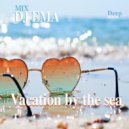 DJ EMA - Vacation by the sea