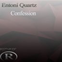 Entoni Quartz - Confession
