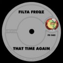 Filta Freqz - That Time Again