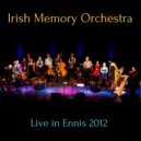 Irish Memory Orchestra - Tunes from the Goodman Collection