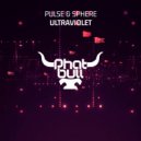 Pulse & Sphere - Ultraviolet