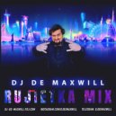DJ De Maxwill - RuЛетка #001