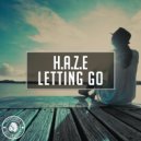 H.A.Z.E - Letting Go