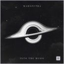 Mahaputra - Into The Music