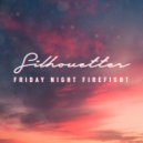 Friday Night Firefight - Silhouettes