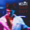 Mesafe - Bad guy