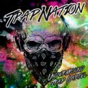 Trap Nation (US) - Thugs and Killaz