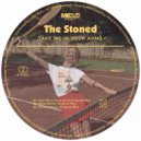 The Stoned - Take Me In Your Arms