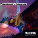 Terrorguyz - Dragoon