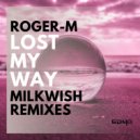 Roger-M - Lost My Way