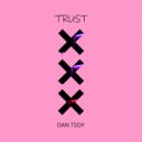 Dan Tsoy - Trust