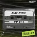 Yago Boss - Oh 80's